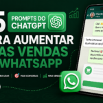 15 Prompts do ChatGPT para Aumentar suas Vendas no WhatsApp