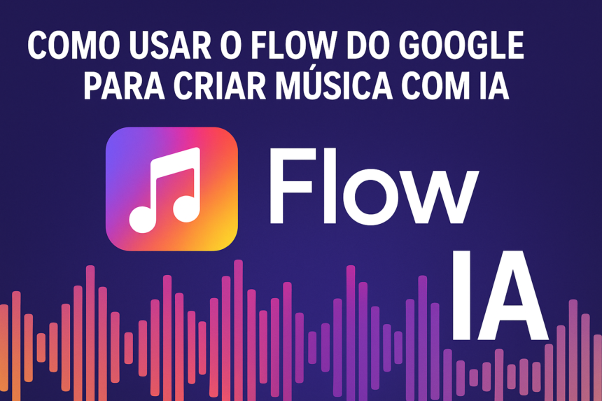 como usar flow do google