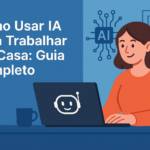 trabalhar em casa com ia